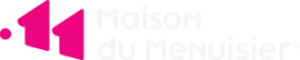 Maison du Menuisier